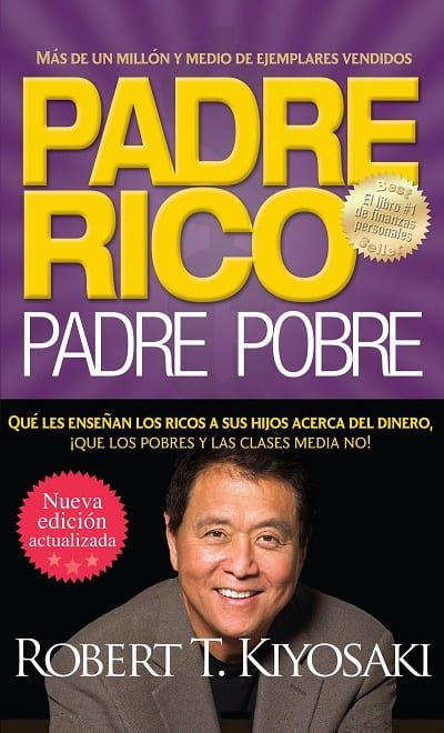 Análisis del libro “Padre Rico, Padre Pobre”: Claves para la Educación Financiera
