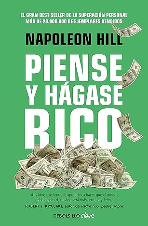 Cómo ‘Piense y Hágase Rico’ Puede Transformar Tu Vida.